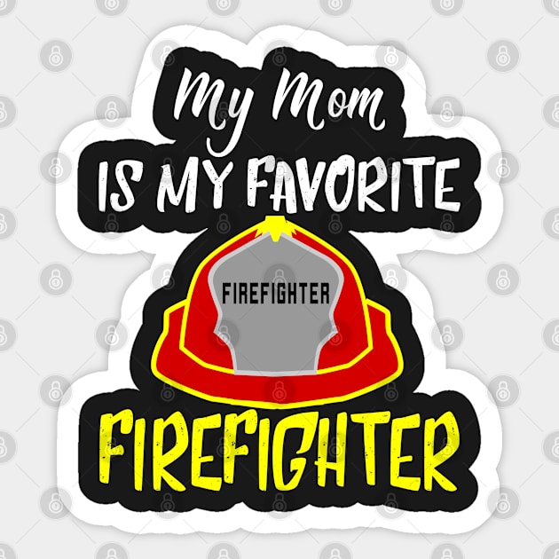 Mom Firefighter Sticker by reyzo9000